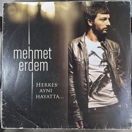 MEHMET ERDEM - HERKES AYNI HAYATTA PLAK