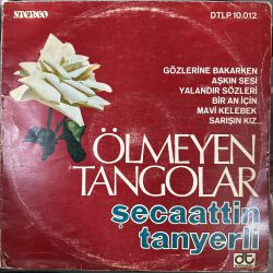 ŞECAATTİN TANYERLİ - ÖLMEYEN TANGOLAR VOL 2 PLAK