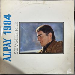 ALPAY - 1984 SEVGİLERLE PLAK