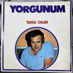 TANJU OKAN - YORGUNUM PLAK