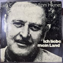 LUTZ GÖRNER SPRICHT NAZIM HİKMET - ICH LIEBE MEIN LAND PLAK