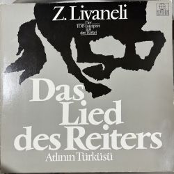 ZÜLFÜ LİVANELİ - DAS LIED DES REITERS PLAK