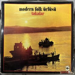 MODERN FOLK ÜÇLÜSÜ - TAKALAR PLAK