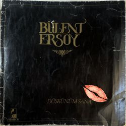 BÜLENT ERSOY - DÜŞKÜNÜM SANA PLAK