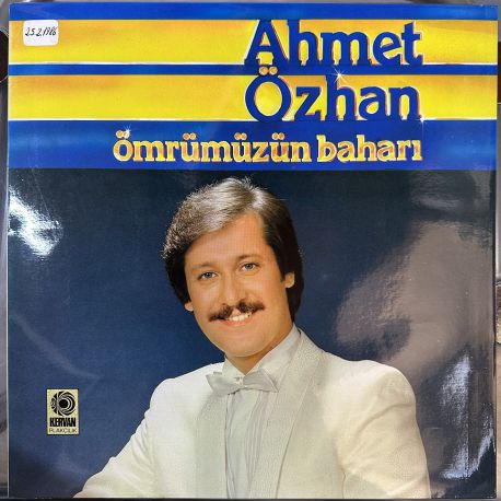 AHMET ÖZHAN - ÖMRÜMÜZÜN BAHARI PLAK