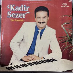 KADİR SEZER - SÖZ MENDİLİ PLAK