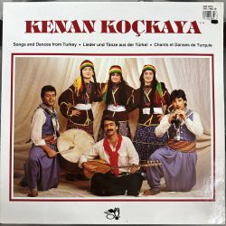 KENAN KOÇKAYA - SONGS AND DANCES FROM TURKEY PLAK