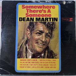 DEAN MARTIN - SOMEWHERE THERE'S A SOMEONE PLAK