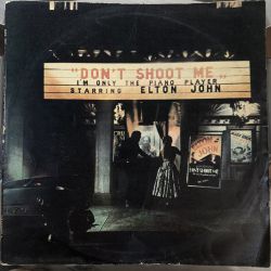 ELTON JOHN - DON'T SHOOT ME I'M ONLY THE PIANO PLAYER PLAK