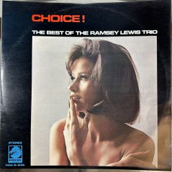 THE BEST OF THE RAMSEY LEWIS TRIO  - CHOICE! PLAK