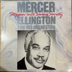 MERCER ELLINGTON - STEPPIN INTO SWING SOCIETY PLAK