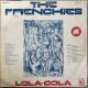 THE FRENCHIES - LOLA COLA PLAK