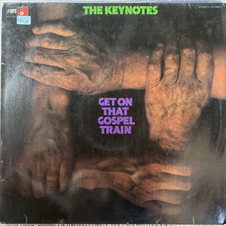 THE KEYNOTES - GET ON THAT GOSPEL TRAIN PLAK