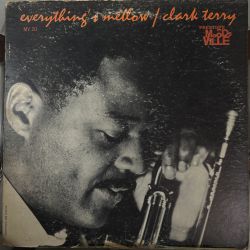 CLARK TERRY - EVERYTHING'S MELLOW PLAK