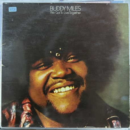 BUDDY MILES - WE GOT TO LIVE TOGETHER PLAK