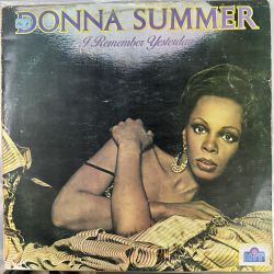 DONNA SUMMER - I REMEMBER YESTERDAY PLAK