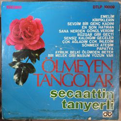 ŞECAATTİN TANYERLİ - ÖLMEYEN TANGOLAR PLAK