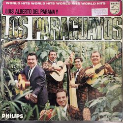 LUIS ALBERTO DEL PARANA y LOS PARAGUAYOS - WORLD HITS PLAK