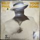 BILLY PAUL - YOUR SONG MAXI SINGLE PLAK