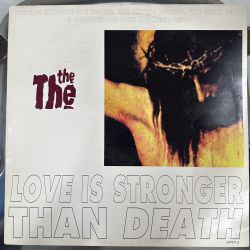 THE THE - LOVE IS STRONGER THAN DEATH MAXI SINGLE PLAK