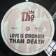 THE THE - LOVE IS STRONGER THAN DEATH MAXI SINGLE PLAK