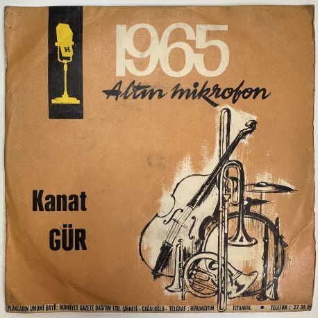 ALTIN MİKROFON KANAT GÜR - İÇİMDESİN / KARADIR KAŞLARIN 45'LİK PLAK