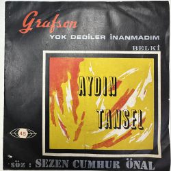 AYDIN TANSEL - YOK DEDİLER İNANMADIM / BELKİ 45'LİK PLAK