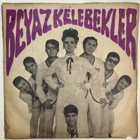 BEYAZ KELEBEKLER - ÜÇ BEYAZ KELEBEK / ÖTME BÜLBÜL 45'LİK PLAK